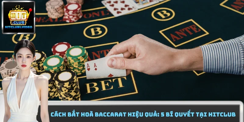 cách bắt hoà baccarat